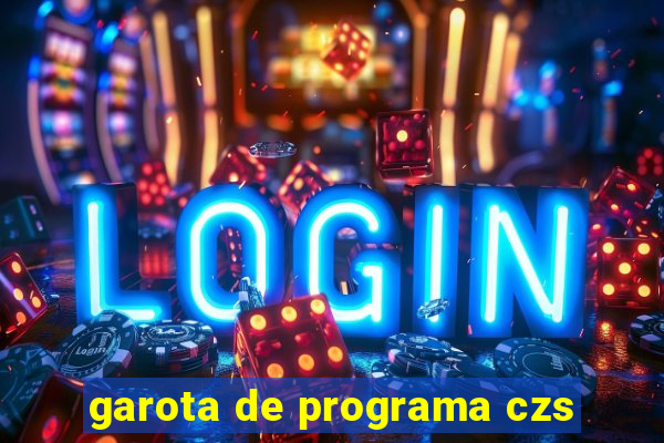 garota de programa czs