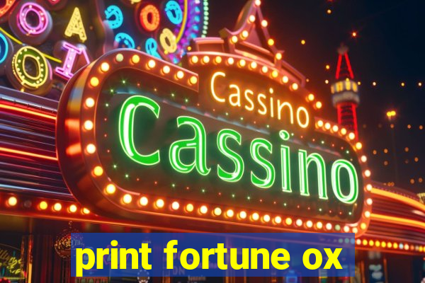 print fortune ox