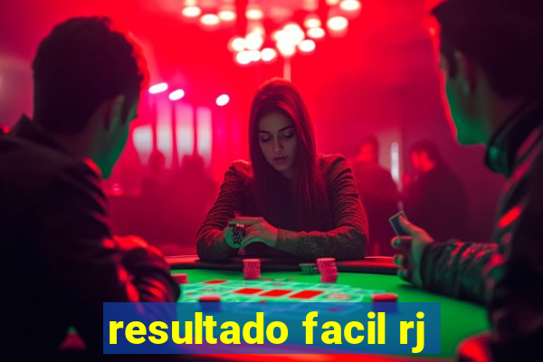 resultado facil rj