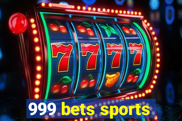 999 bets sports