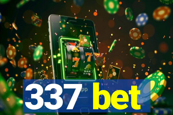 337 bet