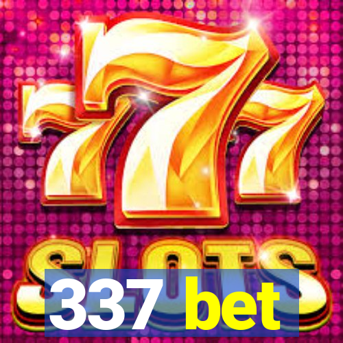 337 bet