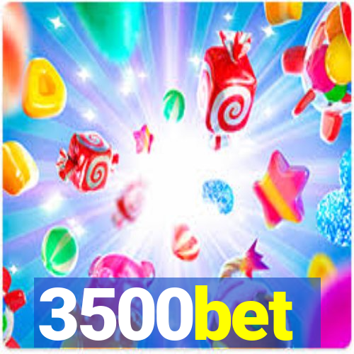 3500bet