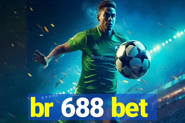 br 688 bet