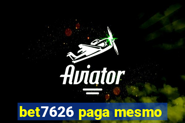 bet7626 paga mesmo