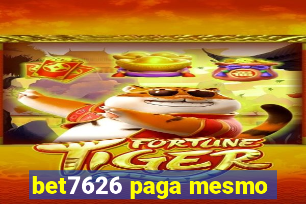 bet7626 paga mesmo