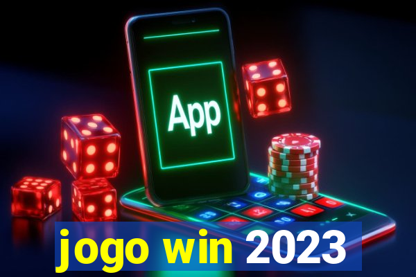 jogo win 2023