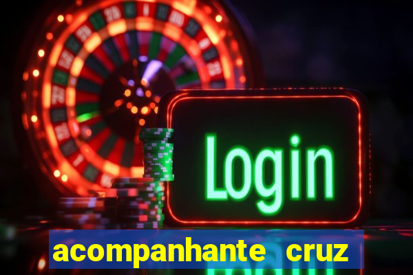 acompanhante cruz das almas