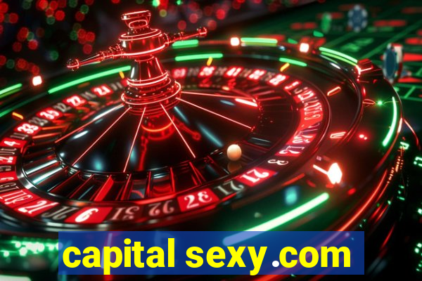 capital sexy.com