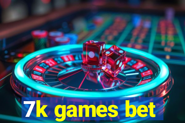 7k games bet