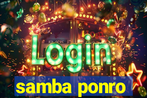 samba ponro