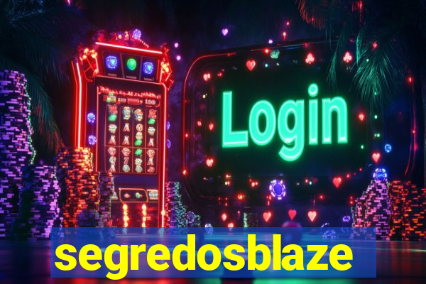 segredosblaze
