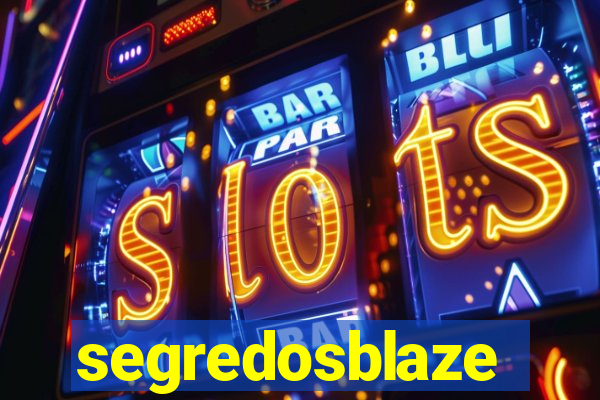 segredosblaze