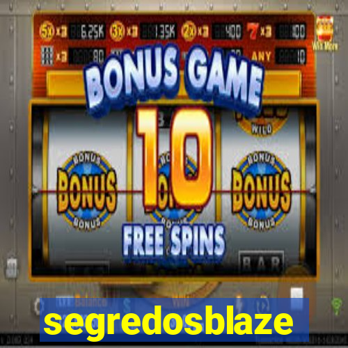 segredosblaze