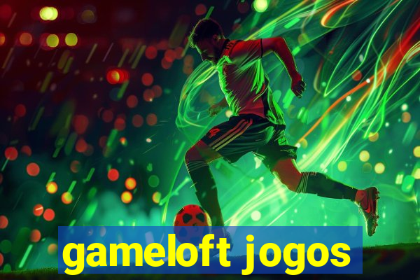 gameloft jogos