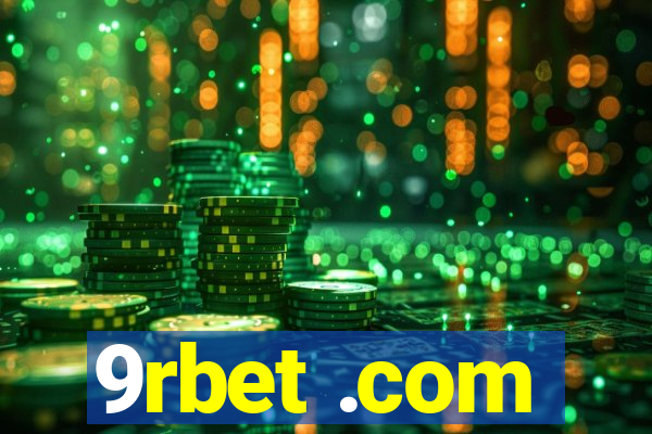 9rbet .com