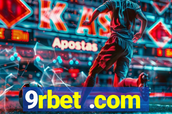 9rbet .com