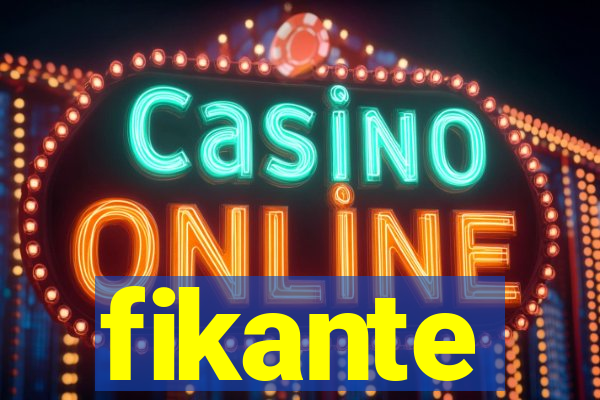 fikante