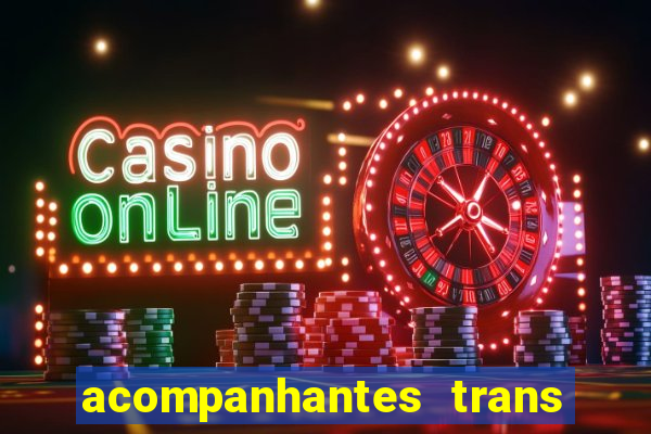 acompanhantes trans porto seguro