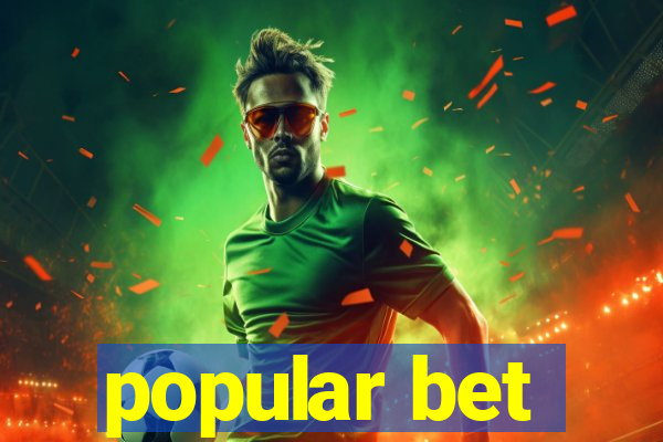 popular bet
