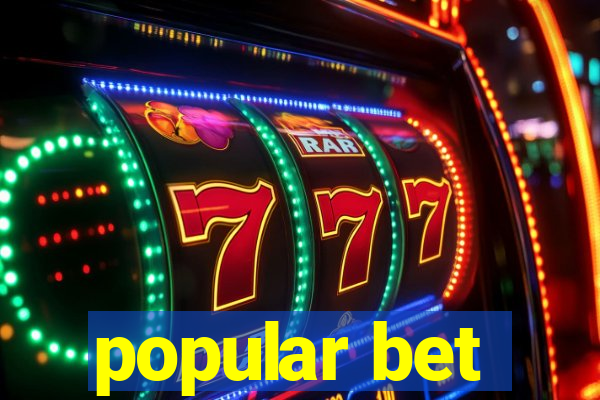 popular bet