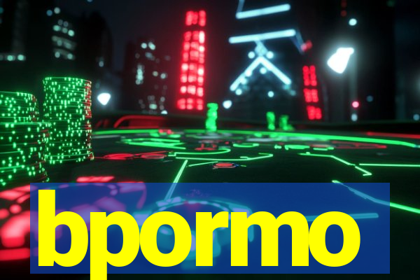 bpormo