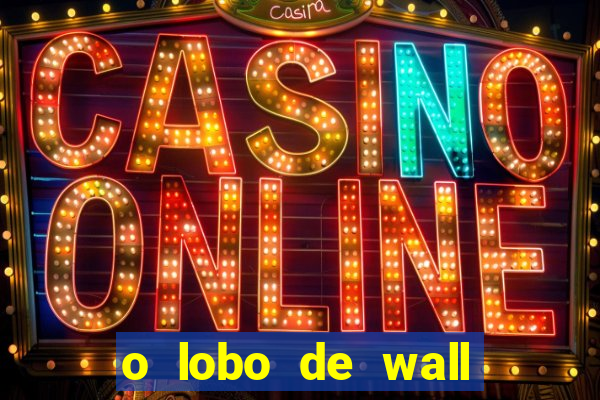o lobo de wall street megaflix