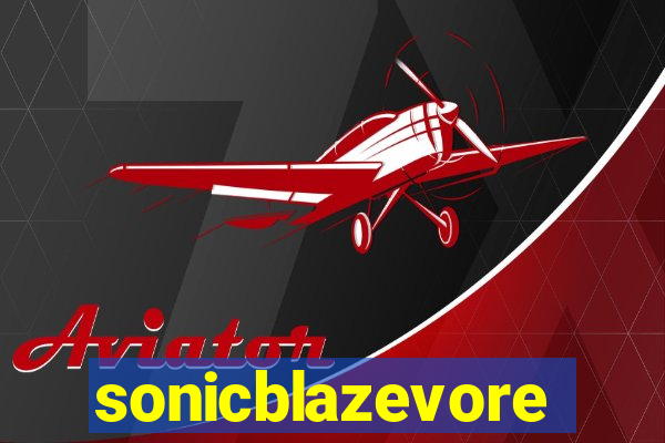sonicblazevore