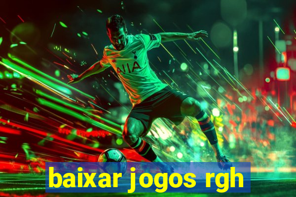 baixar jogos rgh