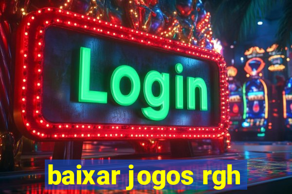 baixar jogos rgh