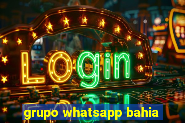 grupo whatsapp bahia