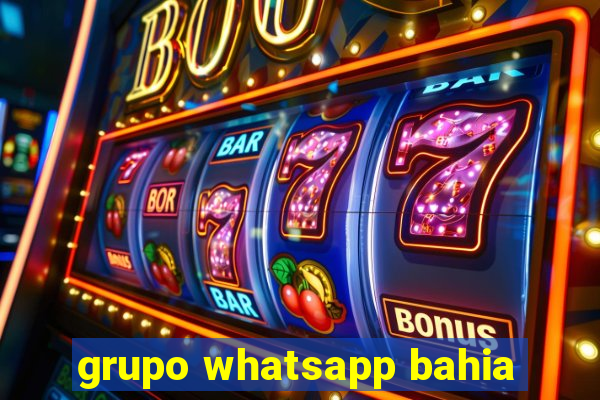 grupo whatsapp bahia