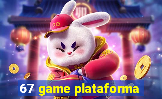 67 game plataforma