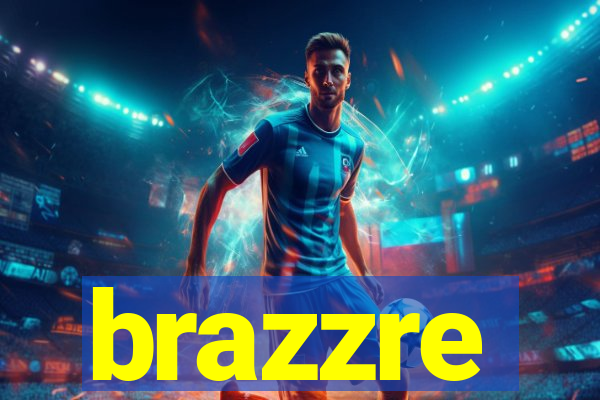 brazzre