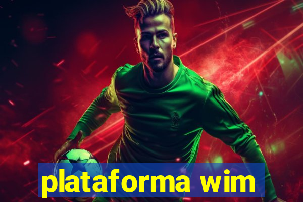 plataforma wim