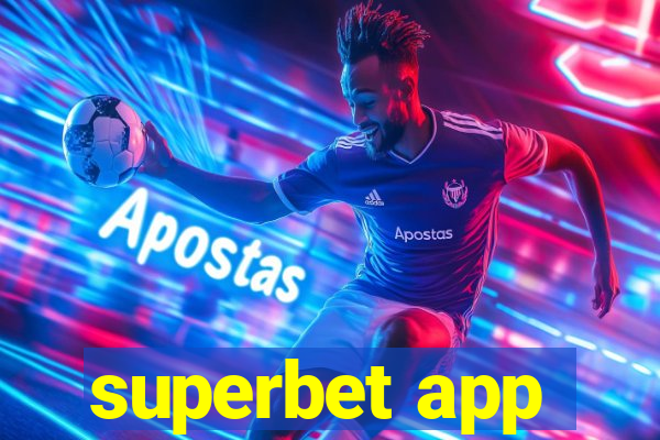 superbet app