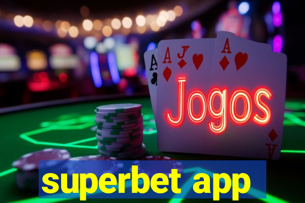 superbet app