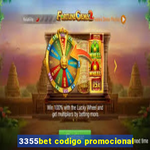 3355bet codigo promocional
