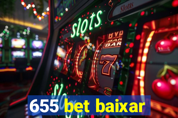 655 bet baixar