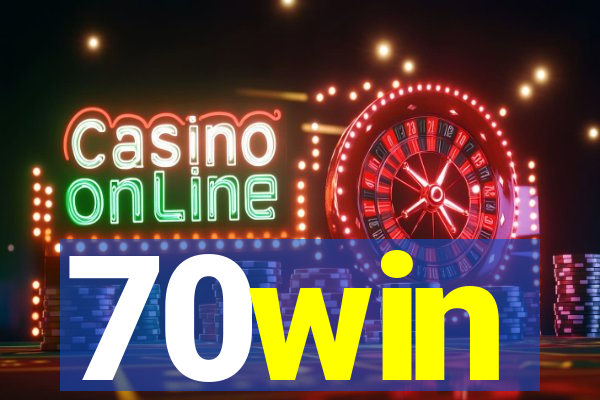 70win