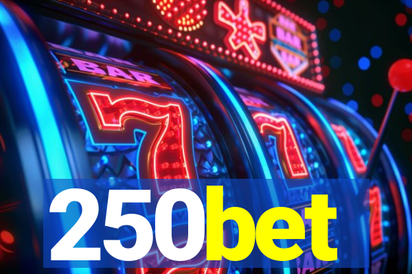 250bet