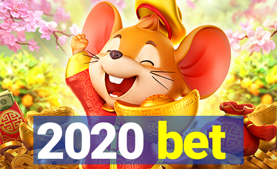 2020 bet
