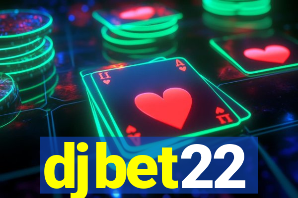 djbet22