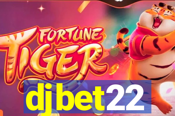 djbet22