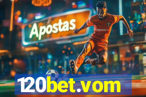120bet.vom