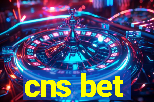 cns bet