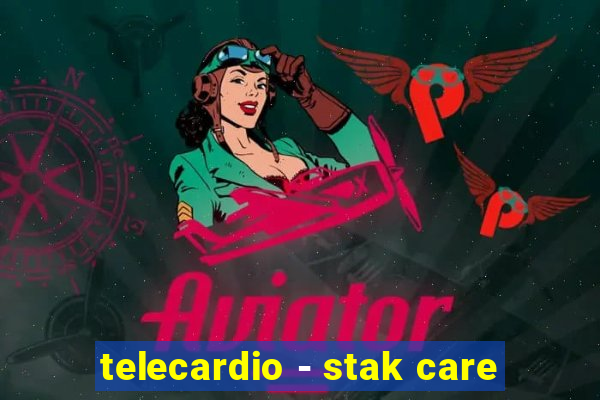 telecardio - stak care
