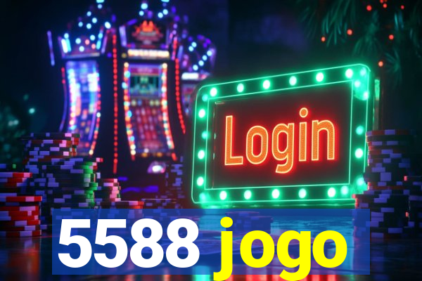 5588 jogo