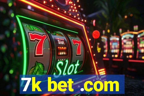 7k bet .com