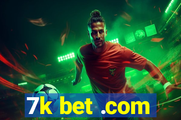 7k bet .com